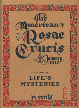 Item #12-0598 The American Rosae Crucis. January 1916. A Magazine of Life's Mysteries. Vol. 1,...