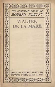 Item #12-0606 Walter de la Mare (The Augustan Boks of Modern Poetry). Walter de la Mare