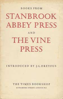 Item #12-0676 Books from Stanbrook Abbey Press and The Vine Press. J. G. Dreyfus