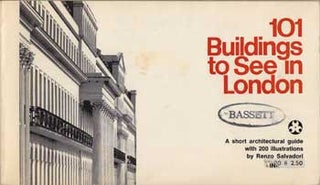 Item #12-0701 101 Buildings to See in London: A Short Architectural Guide with 200 Illustrations....
