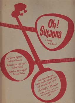Item #12-0767 The Vocal Score of Oh! Susanna: A Comedy with Music in Two Acts, for Two Pianos and...