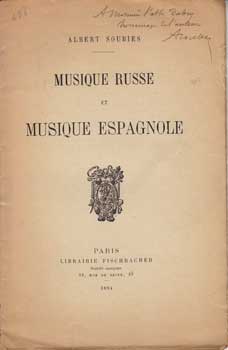 Item #12-0779 Musique russe et musique espagnole. Albert Soubies