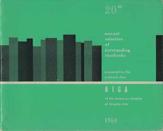 Item #12-0834 20th Annual Selection of Outstanding Textbooks. American Institute of Graphic Arts