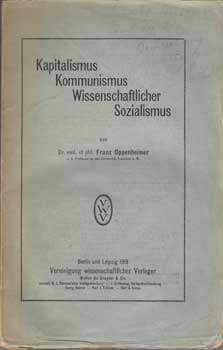 Item #12-0953 Kapitalismus Kommunismus Wissenschaftlicher Sozialismus. Franz Oppenheimer