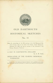 Item #12-1065 Old Dartmouth Historical Sketches, No. 11. Old Dartmouth Historical Society, Mass...