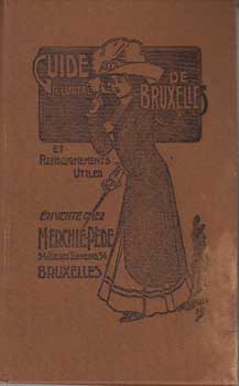 Item #12-1366 Guide illustré de Bruxelles et renseignements en vente chez Merchie-Pède....