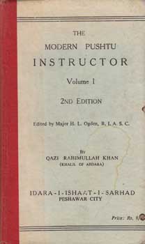 Item #12-1874 The Modern Pushtu Instructor, Volume 1. H. L. Ogden, Qazi Rahimullah Khan