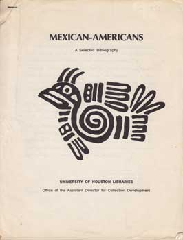 Item #12-1875 Mexican-Americans: A Selected Bibliography. Zelda L. Osbourne