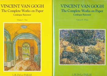 Item #126-3 Vincent Van Gogh: The Complete Works on Paper. Catalogue Raisonné. (Dessins, aquarelles, lithographies, eaux-fortes.). J. B. De La Faille.