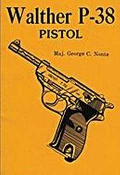 Item #13-0119 Walther P-38 Pistol. George C. Nonte.