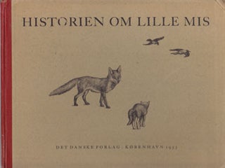 Item #13-0252 Historien om Lille Mis. Christen Kold, Johannes Larsen
