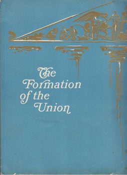 Item #13-0261 The Formation of the Union. National Archives, D. C. Washington