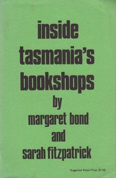 Item #13-0299 Inside Tasmania's Bookshops. Margaret Bond, Sarah Fitzpatrick