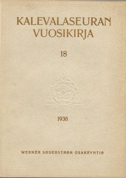 Okkonen, Onni, et al. - Kalevalaseuran Vuosikirja. Vol. 18