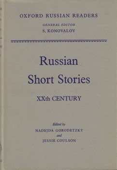 Item #13-0365 Russian Short Stories. XXth Century. Nadejda Gorodetzky, eds Jessie Coulson