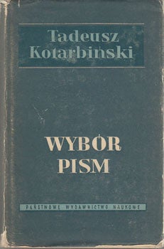 Kotarbinski, Tadeusz - Wybor Pism. Tom 1 = Selection of Letters, Vol. 1