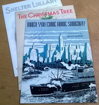 Item #13-1198 When You Come Home Someday; The Christmas Tree; Shelter Lullaby. Helen Thomas