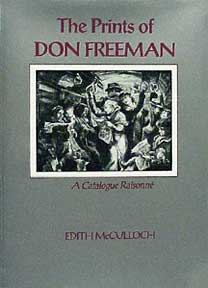 Item #135-4 Prints of Don Freeman: A Catalogue Raisonné. Edith McCulloch