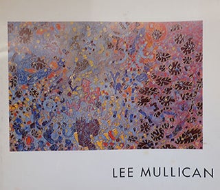Item #14-0015 Lee Mullican : Paintings, 1965-1969. UCLA Art Galleries : September 15 - October...