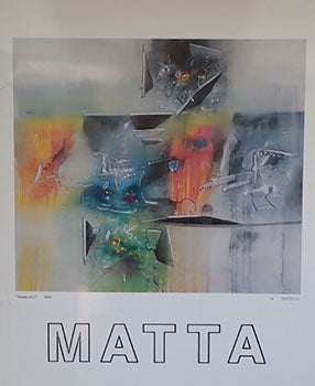 Item #14-0028 Matta. Yares Gallery : January 6 - 31, 1980. Roberto Matta Echaurren, Yares Gallery, AZ Scottsdale.