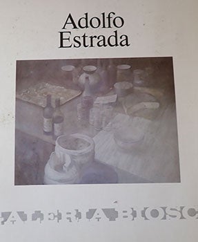 Item #14-0071 Adolfo Estrada : Noviembre '85. Adolfo Estrada, Galeria Biosca, Madrid