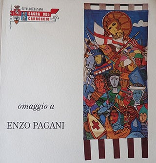 Item #14-0082 Omaggio a Enzo Pagani. Catalogo della Mostra tenuta a Legnano nel 1994. Enzo...