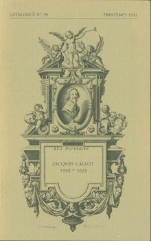 Item #15-10290 Jacques Callot. Catalogue No. 98, Printemps 1992. Lots # 501-678. Paul...