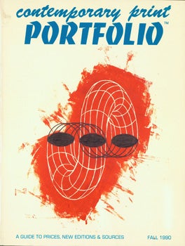 Item #15-10397 Contemporary Print Portfolio: A Guide to Prices, New Editions & Sources. Fall 1990. Joseph E. Zanatta.