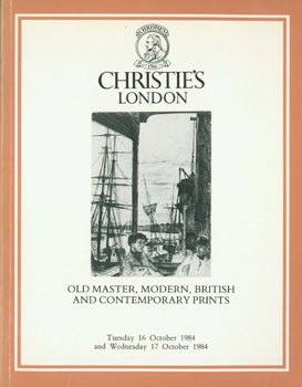 Item #15-10420 Old Master, Modern, British and Contemporary Prints. October 16-17, 1984. Sale...