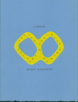 Item #15-10614 I Dream. Robin Magowan, Noel Young, Alan Brilliant, print, des