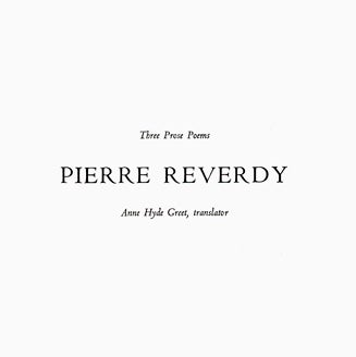 Reverdy, Pierre; Anne Hyde Greet (transl.) - Three Prose Poems