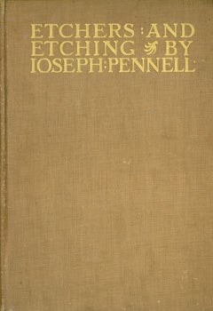 Pennell, Joseph - Etchers and Etching