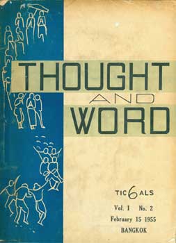 Item #15-11025 Thought & Word. Volume I, Number 2, February 15, 1955. Prachandra Press, Somboon...
