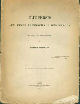 Item #15-11252 Iliupersis Auf Einer Trinkschale Des Brygos. Heinrich Heydemann