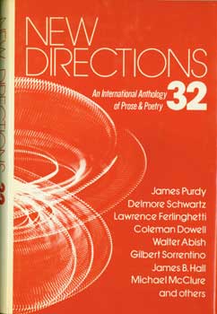 Item #15-11492 New Directions: An International Anthology Of Prose & Poetry 32. James Laughlin, Delmore Schwartz James Purdy, Gilbert Sorrentino, Michael McClure.