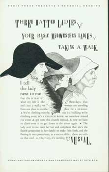 Item #15-1465 There Hatted Ladies, Your Basic Midwestern Ladies, Taking a Walk. Rebis Press,...