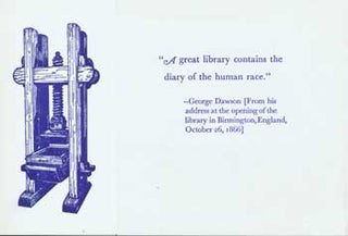 Item #15-1482 "A great library contains the diary of the human race." George Dawson