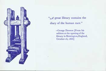 Item #15-1482 "A great library contains the diary of the human race." George Dawson.