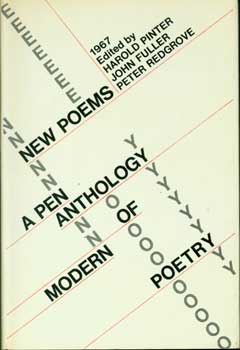 Pinter, Harold, John Fuller and Peter Redgrove - New Poems, 1967: A P.E. N. Anthology of Contemporary Poetry