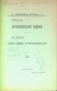 Item #15-2106 Historicus Jugoslovenski Odnosi. Jushie Sloveni u Austro-Ugarskoj i Rat. Jov Vanjanin