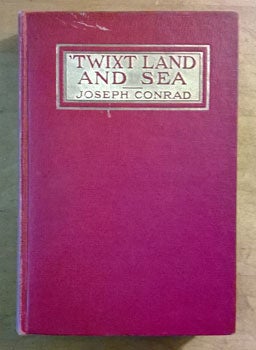 Item #15-2419 'Twixt Land and Sea. Joseph Conrad
