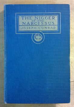 Item #15-2421 The Nigger of the Narcissus. A Tale of the Forecastle. Joseph Conrad