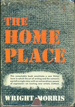 Item #15-2646 The Home Place. Wright Morris