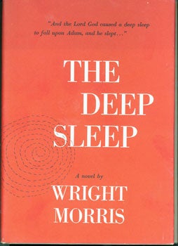 Item #15-2878 The Deep Sleep. Wright Morris