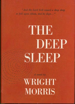 Item #15-2920 The Deep Sleep. Wright Morris