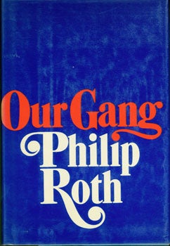 Roth, Philip - Our Gang: Starring Tricky and His Friends