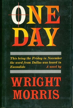 Item #15-3013 One Day. Wright Morris
