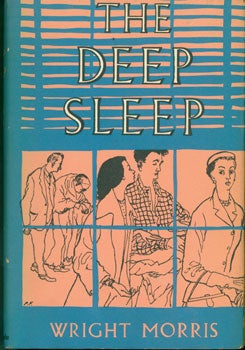 Item #15-3067 The Deep Sleep. Wright Morris