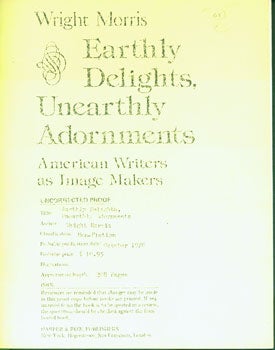 Item #15-3128 Earthly Delights, Unearthly Adornments: American Writers as Image-Makers....