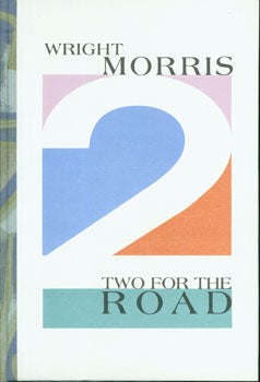 Morris, Wright - Two for the Road: Man and Boy & in Orbit
